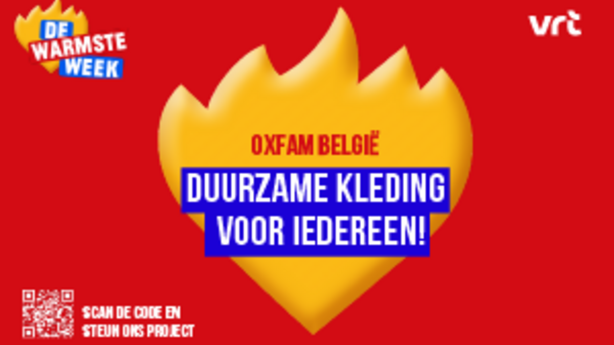 Christendom Machtigen lawaai Recht op duurzame kleding voor iedereen dankzij De Warmste Week | Oxfam  België