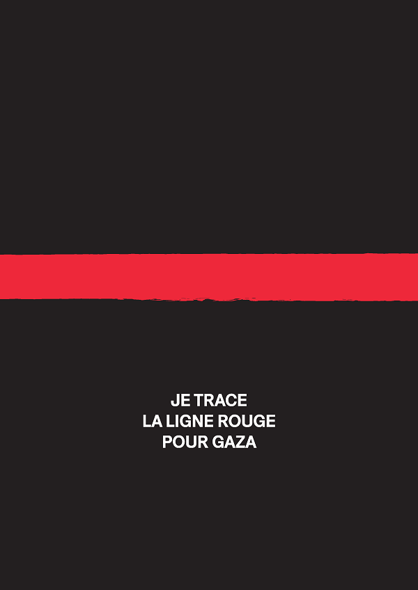 Je trace la ligne rouge pour Gaza